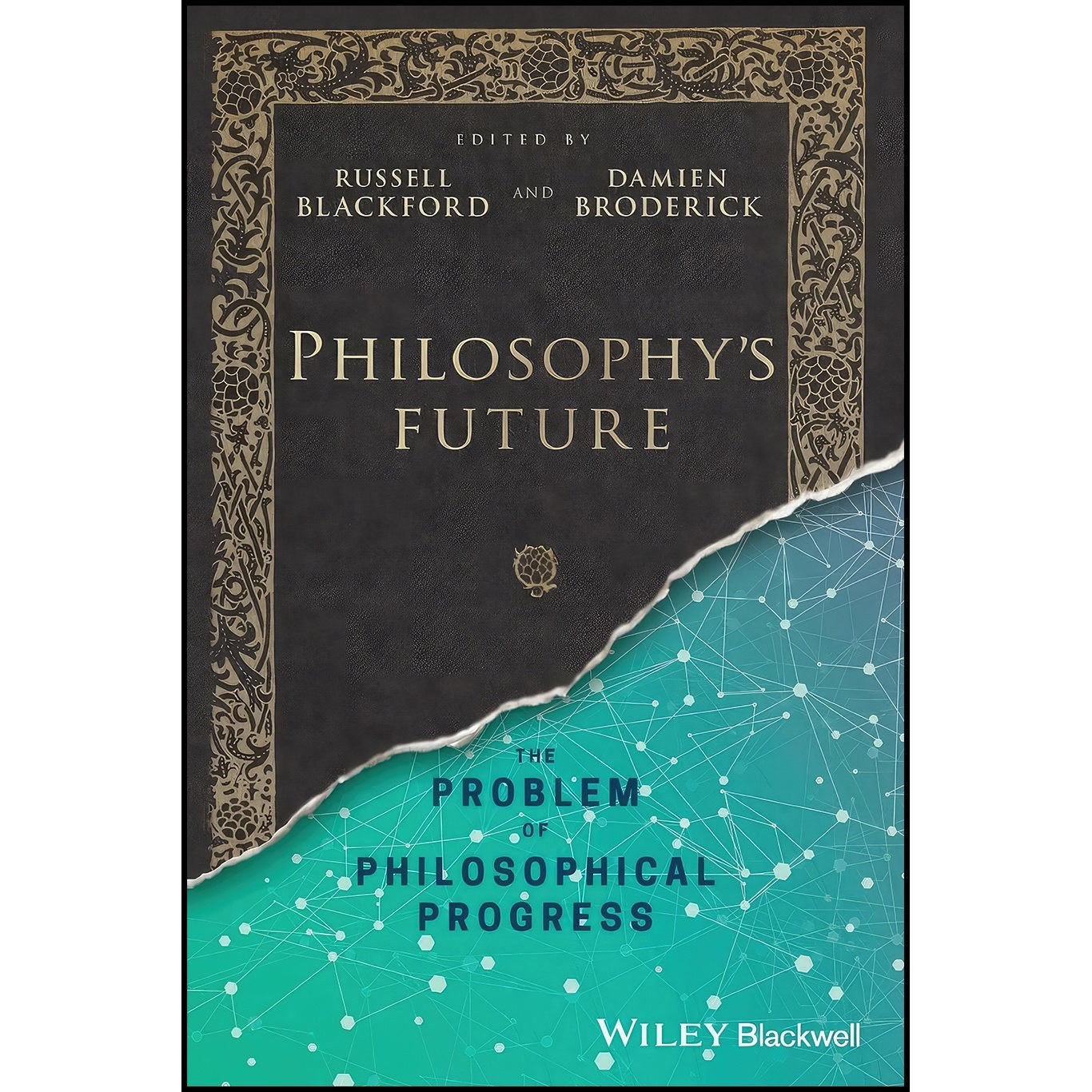 کتاب زبان اصلی Philosophys Future اثر Russell Blackford and Damien Broderick