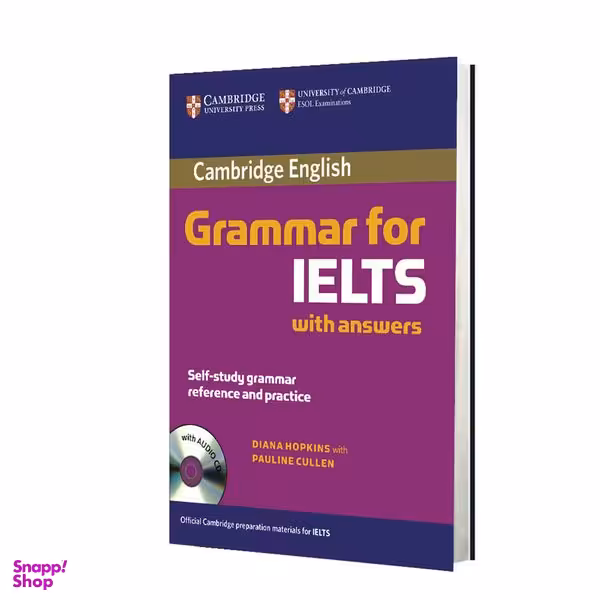 کتاب Cambridge English Grammar for IELTS اثر Diana Hopkins and Pauline cullen انتشارات آریونا