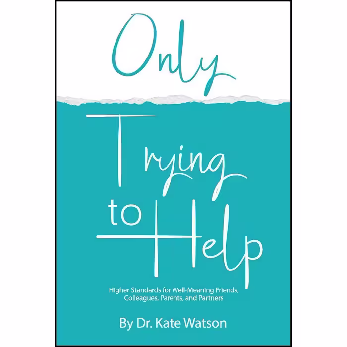 کتاب زبان اصلی Only Trying to Help اثر Kate Watson