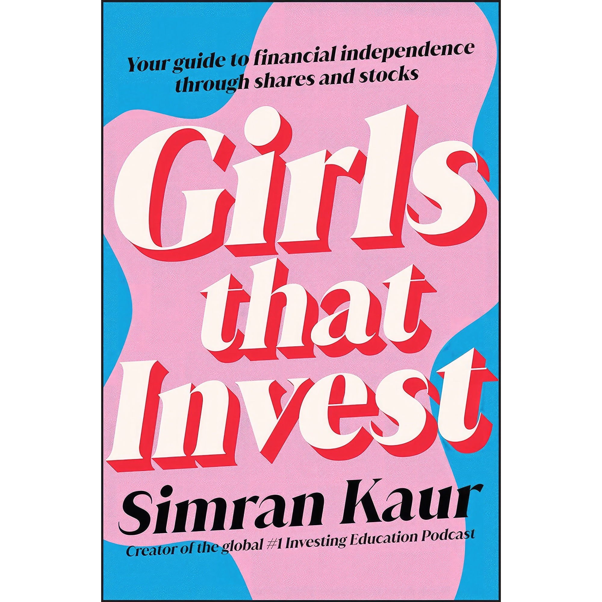 کتاب زبان اصلی Girls That Invest اثر Simran Kaur انتشارات Wiley