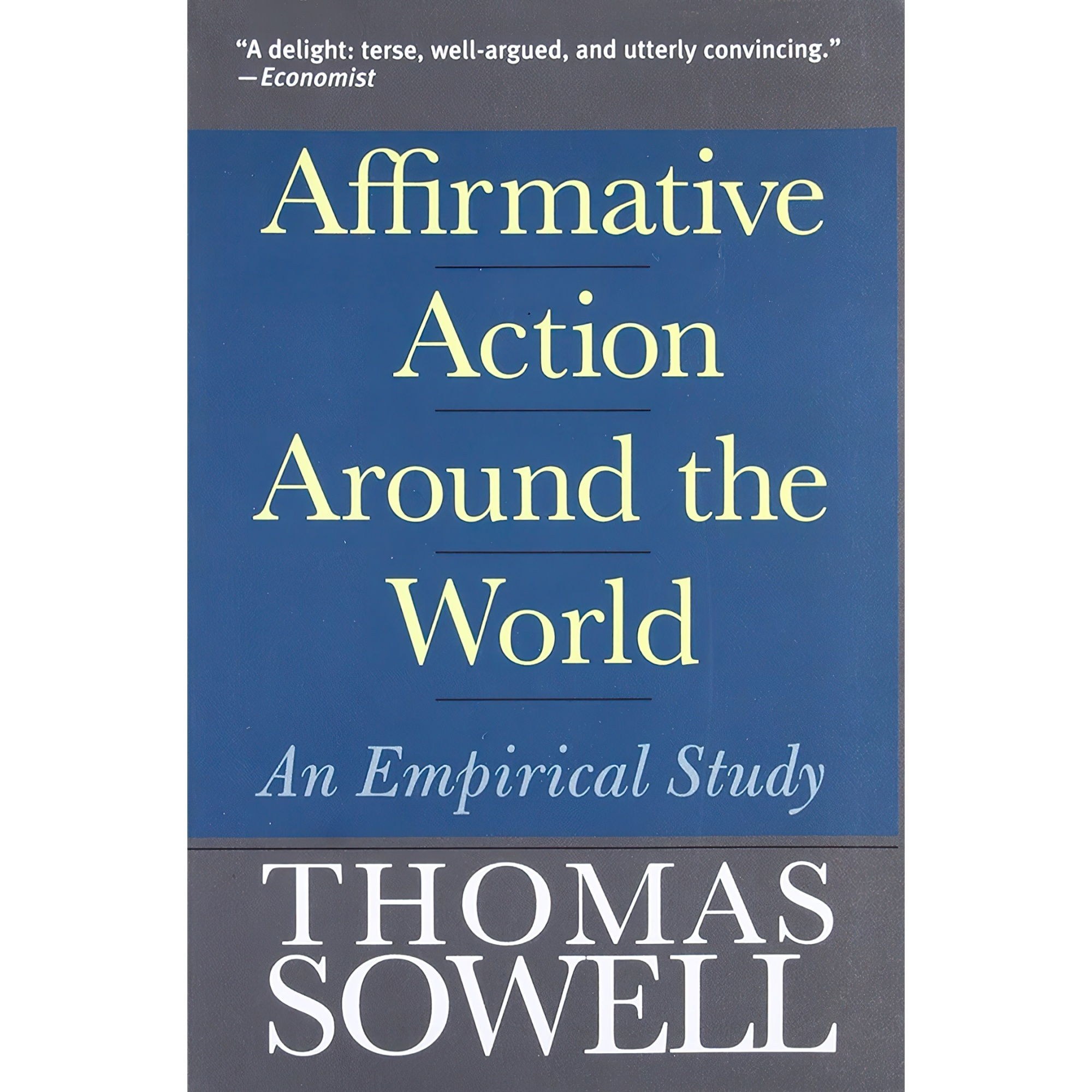 کتاب زبان اصلی Affirmative Action Around the World اثر Thomas Sowell