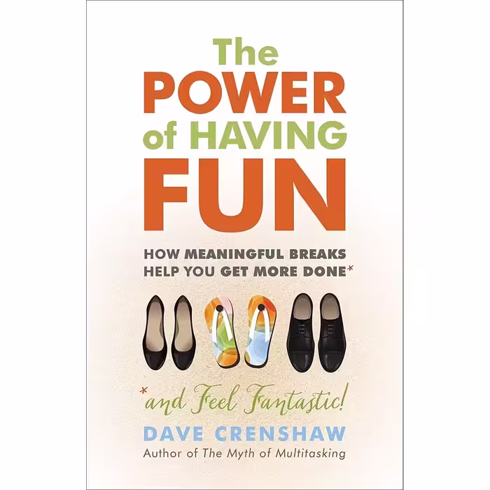 کتاب زبان اصلی The Power of Having Fun اثر Dave Crenshaw
