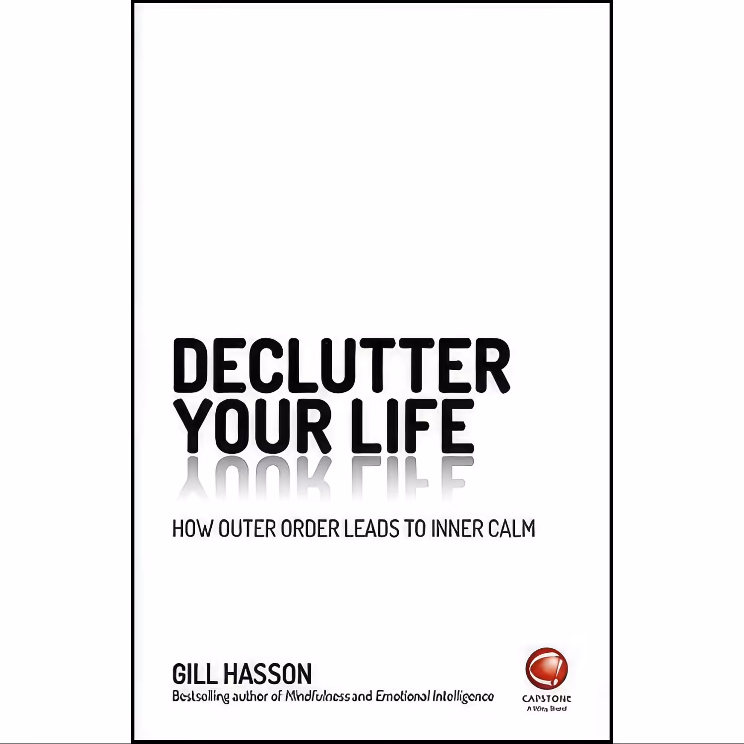 کتاب زبان اصلی Declutter Your Life اثر Gill Hasson