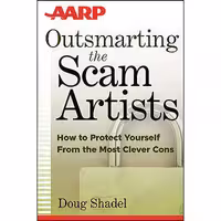 کتاب زبان اصلی Outsmarting the Scam Artists اثر Doug Shadel انتشارات Wiley