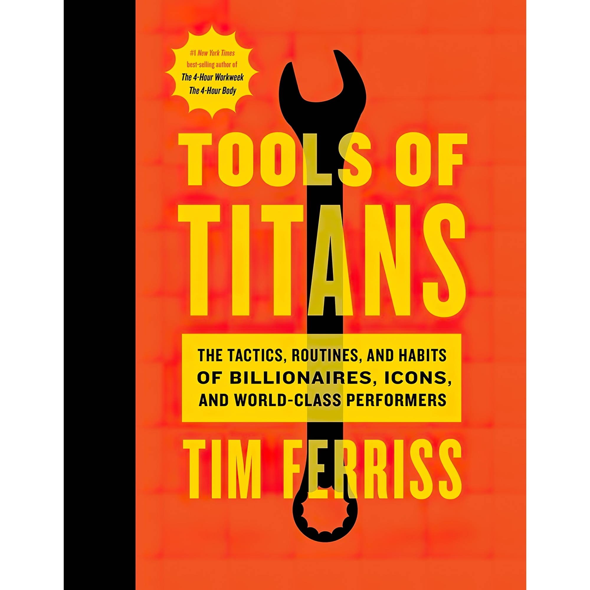 کتاب زبان اصلی Tools Of Titans The Tactics Routines and Habits of Billionaires I
