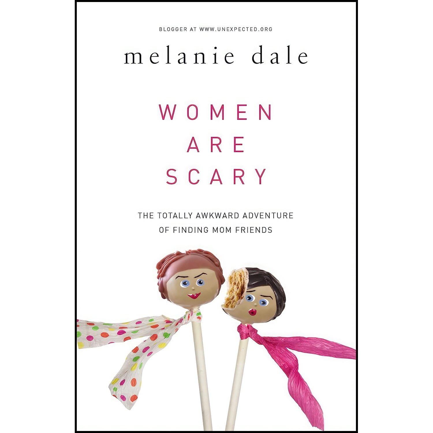 کتاب زبان اصلی Women are Scary اثر Melanie Dale