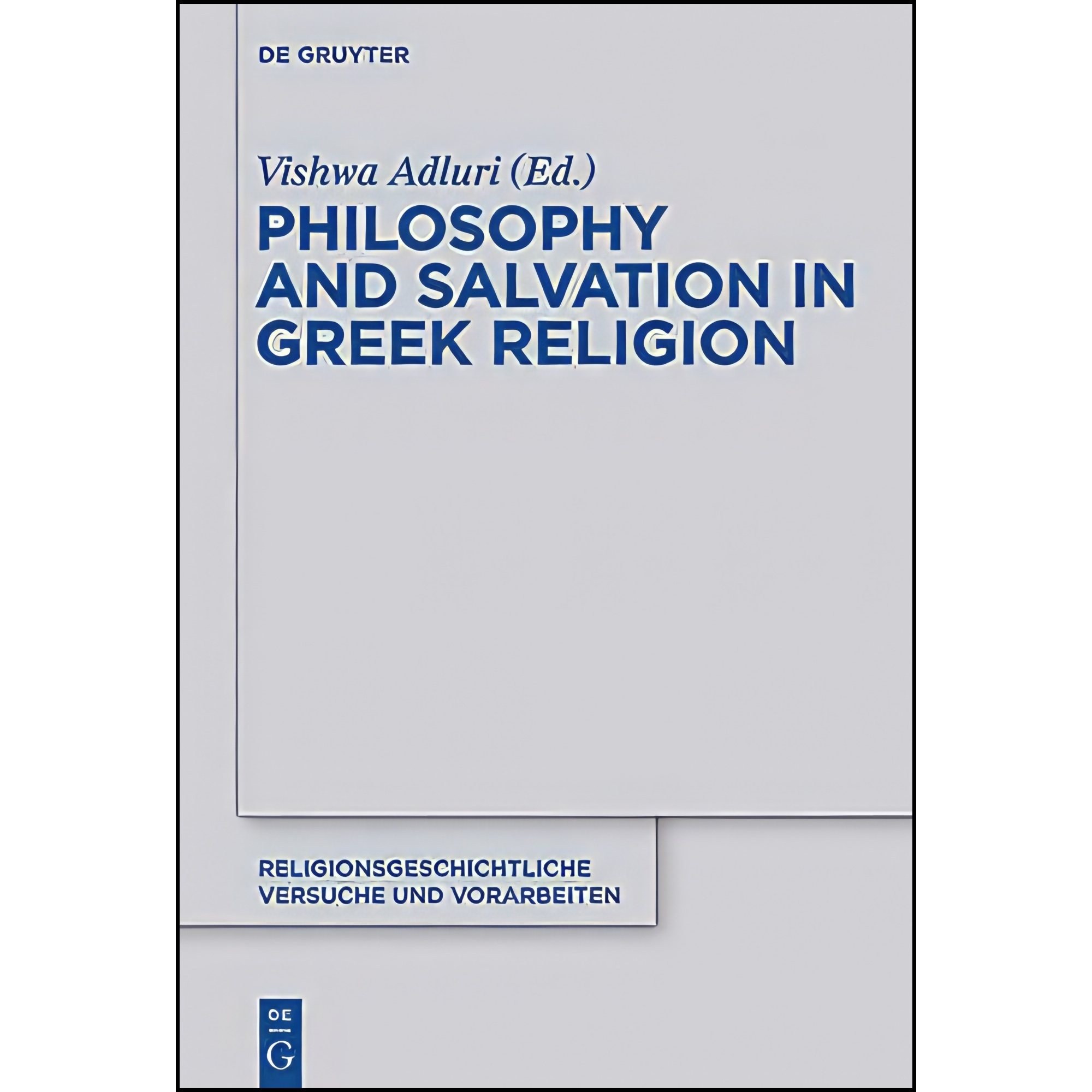 کتاب زبان اصلی Philosophy and Salvation in Greek Religion اثر Vishwa Adluri
