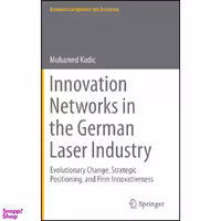 کتاب Innovation Networks in the German Laser Industry اثر Muhamed Kudic انتشارات Springer