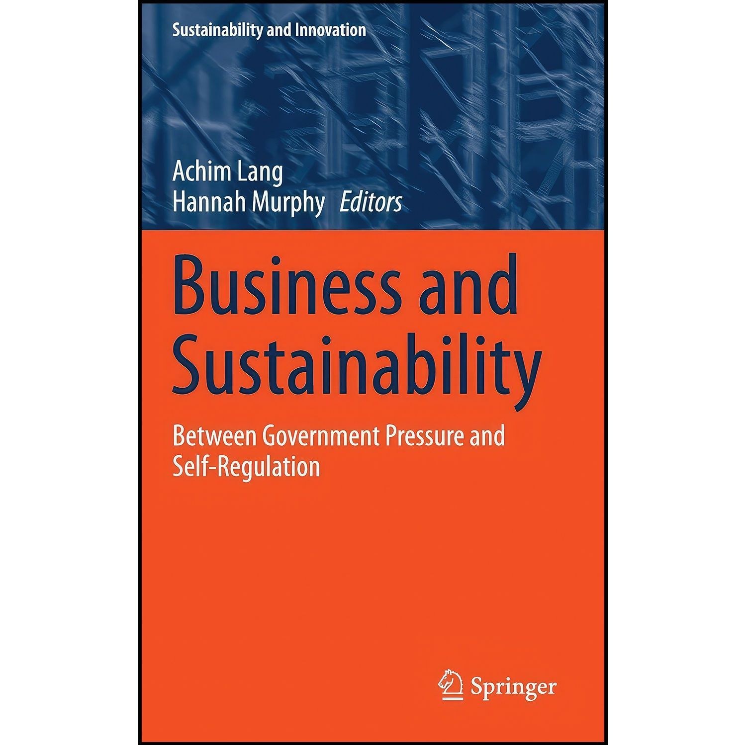 کتاب زبان اصلی Business and Sustainability اثر Achim Lang and Hannah Murphy