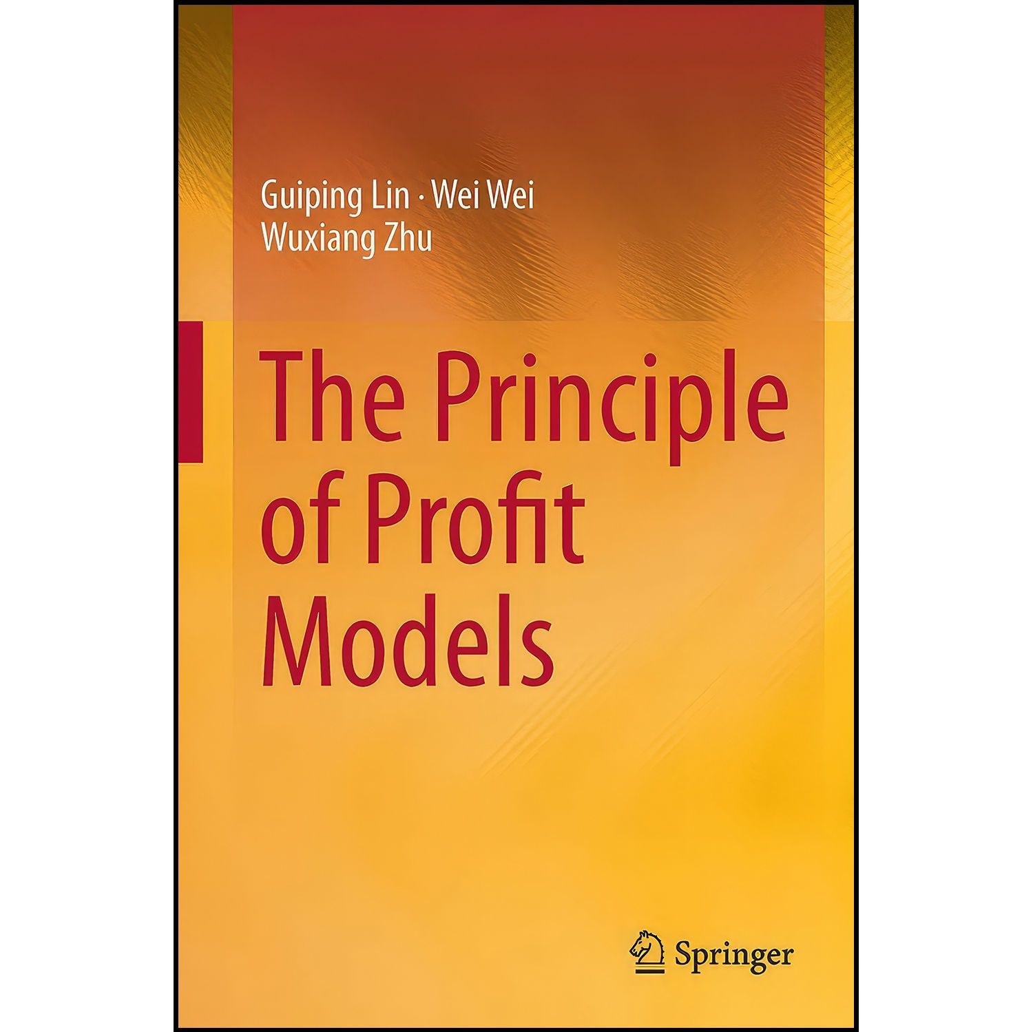 کتاب زبان اصلی The Principle of Profit Models اثر جمعی از نویسندگان