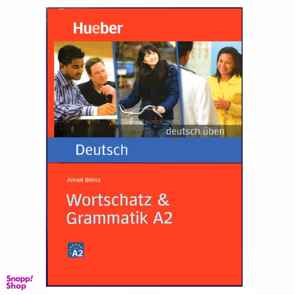 کتاب Deutsch Uben: Wortschatz & Grammatik A2 اثر جمعی از نویسندگان انتشارات هدف نوین