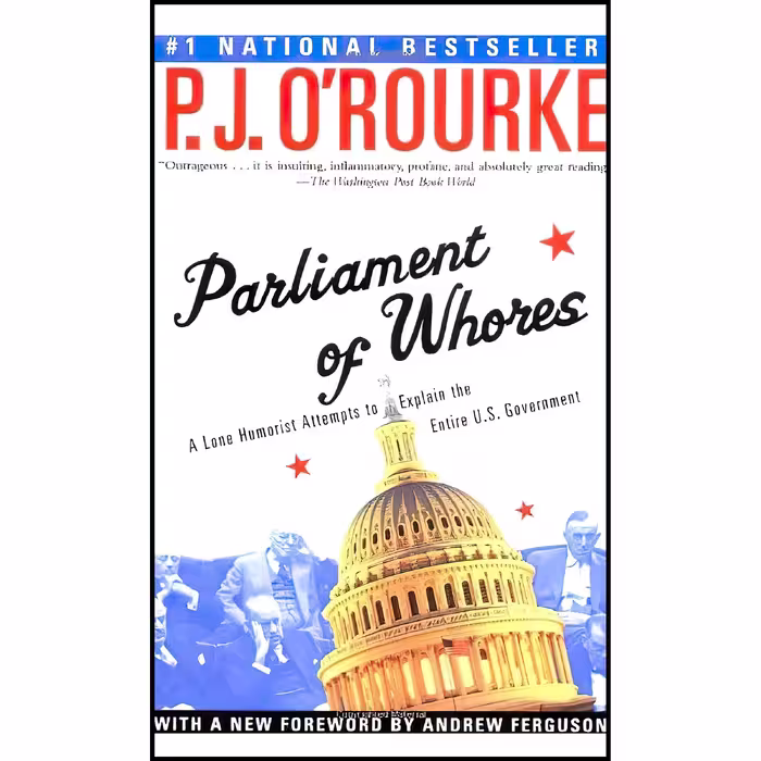 کتاب زبان اصلی Parliament of Whores اثر P J ORourke and Andrew Ferguson