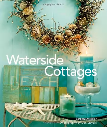 󾕇 دانلود کتاب Waterside Cottages, 2009 - دانلود کتاب های دانشگاهی