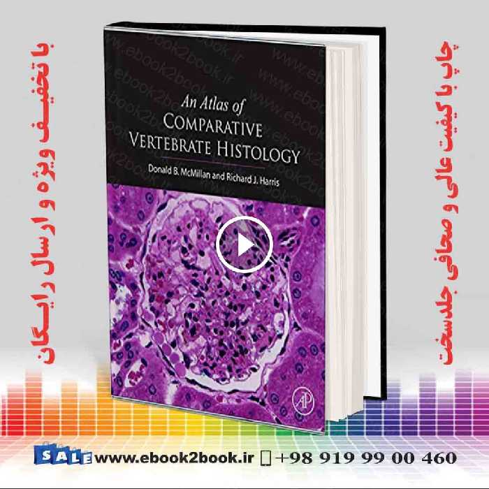 An Atlas of Comparative Vertebrate Histology