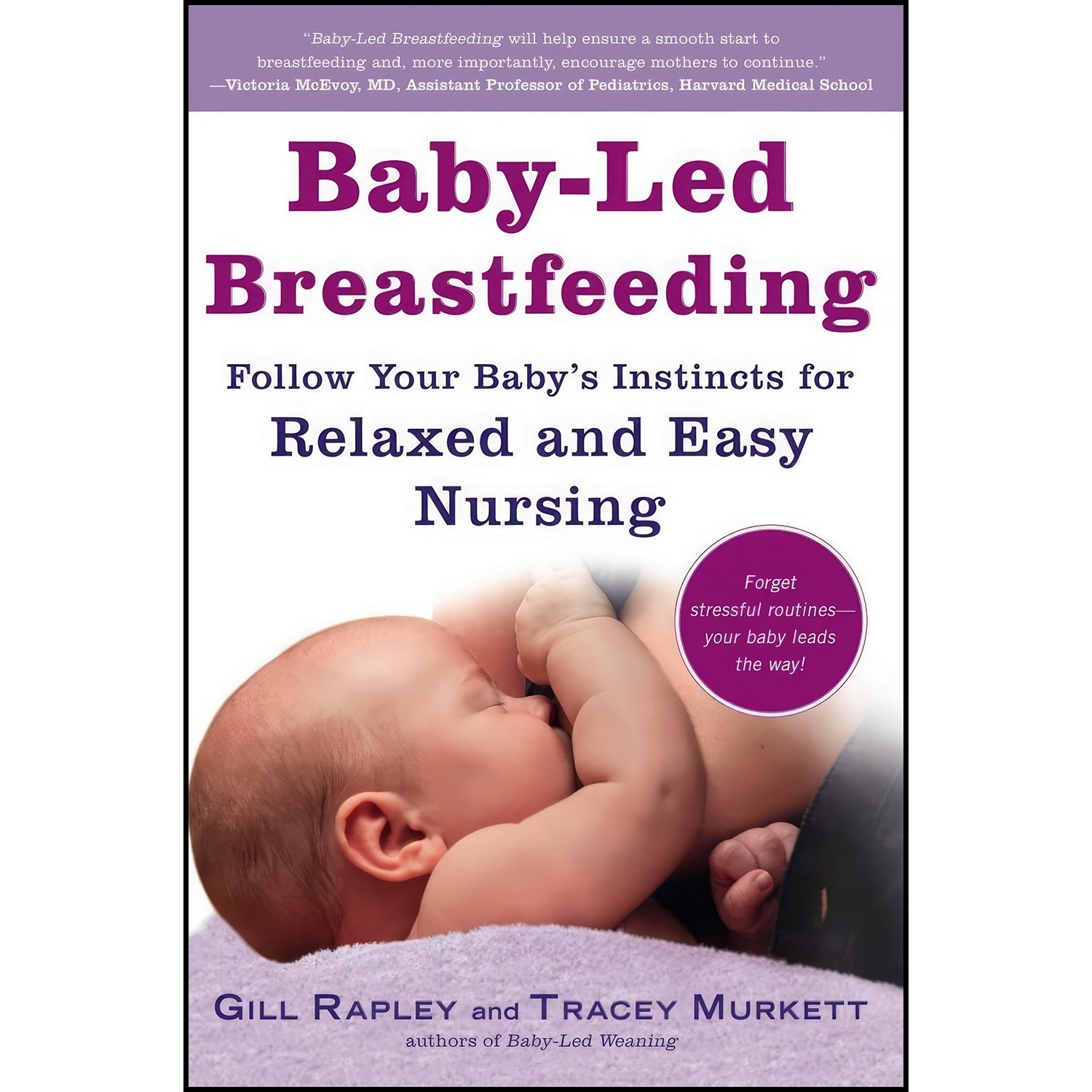 کتاب زبان اصلی BabyLed Breastfeeding اثر Gill Rapley PhD and Tracey Murkett