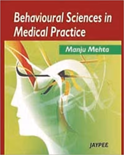 󾕇 دانلود کتاب Behavioural Sciences In Medical Practice, 2nd ed, 2009 - دانلود کتاب های دانشگاهی