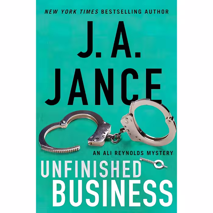 کتاب زبان اصلی Unfinished Business  Ali Reynolds Series اثر J A Jance