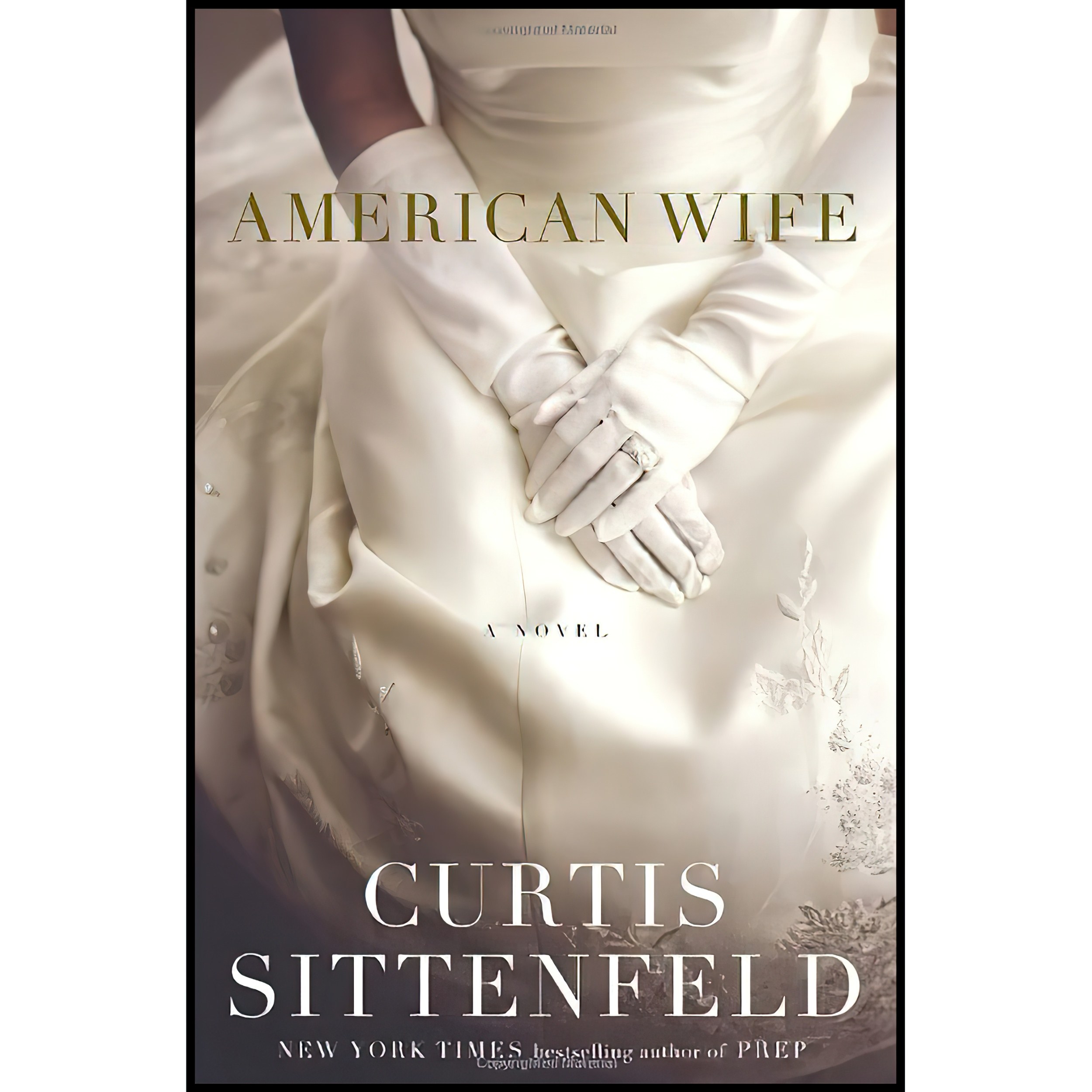 کتاب زبان اصلی American Wife اثر Curtis Sittenfeld انتشارات Random House