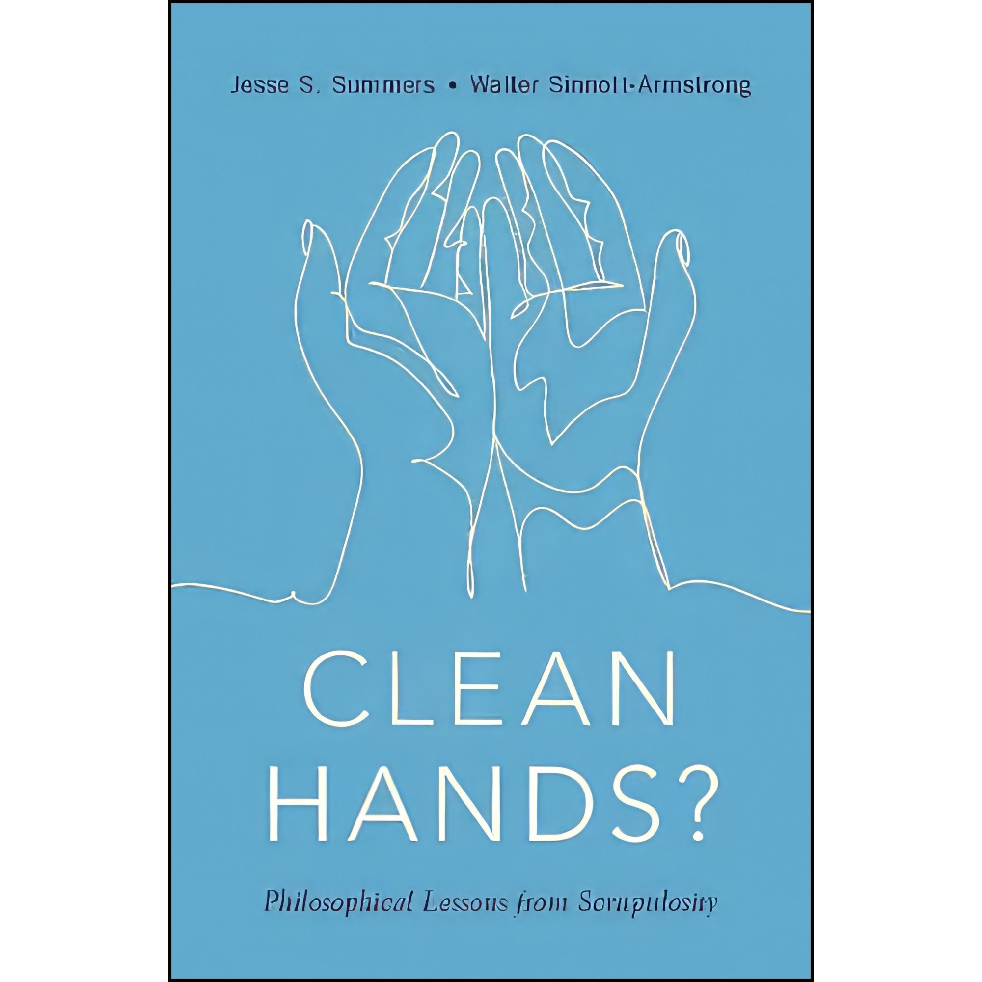 کتاب زبان اصلی Clean Hands اثر Jesse S Summers and Walter SinnottArmstrong