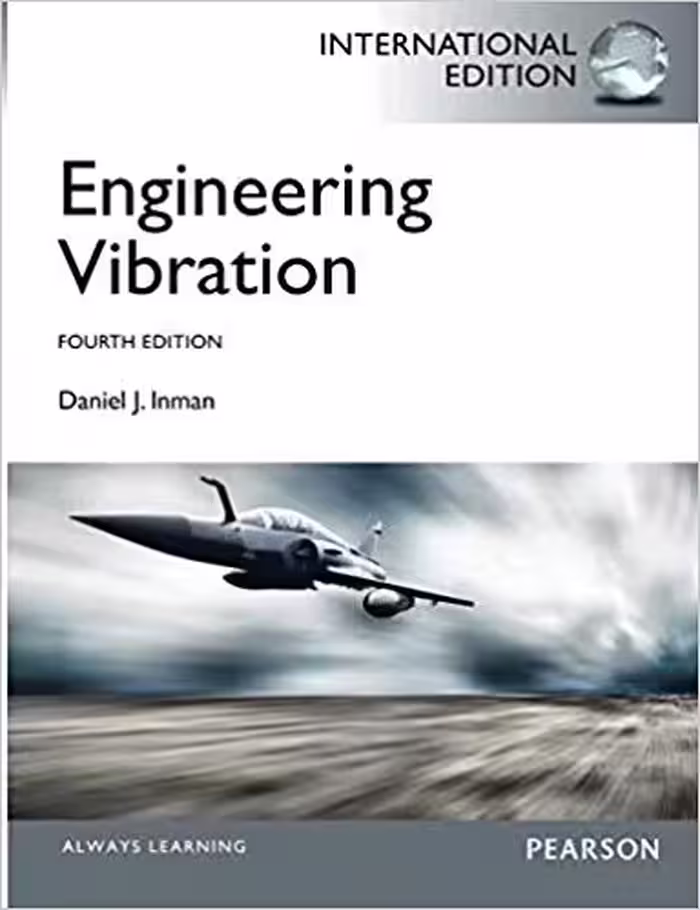 󾕇 دانلود کتاب Engineering Vibrations, 4th ed, 2013 - دانلود کتاب های دانشگاهی