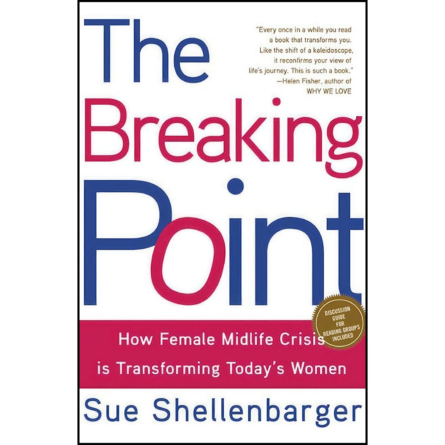 کتاب زبان اصلی The Breaking Point اثر Sue Shellenbarger