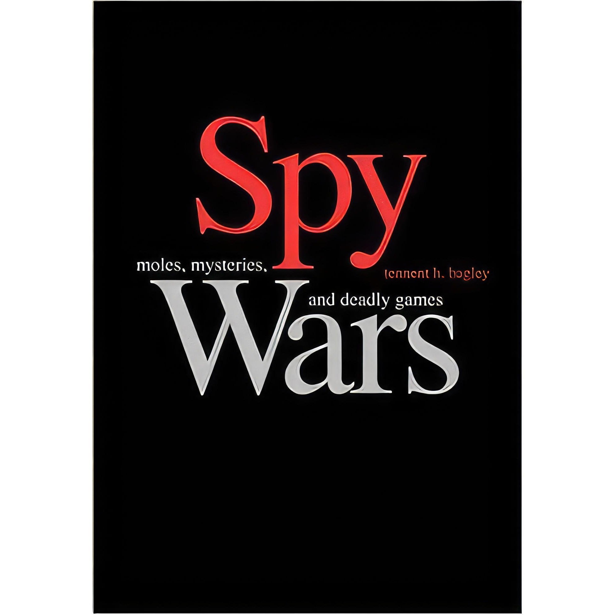 کتاب زبان اصلی Spy Wars اثر Tennent H BagleyT H Bagley