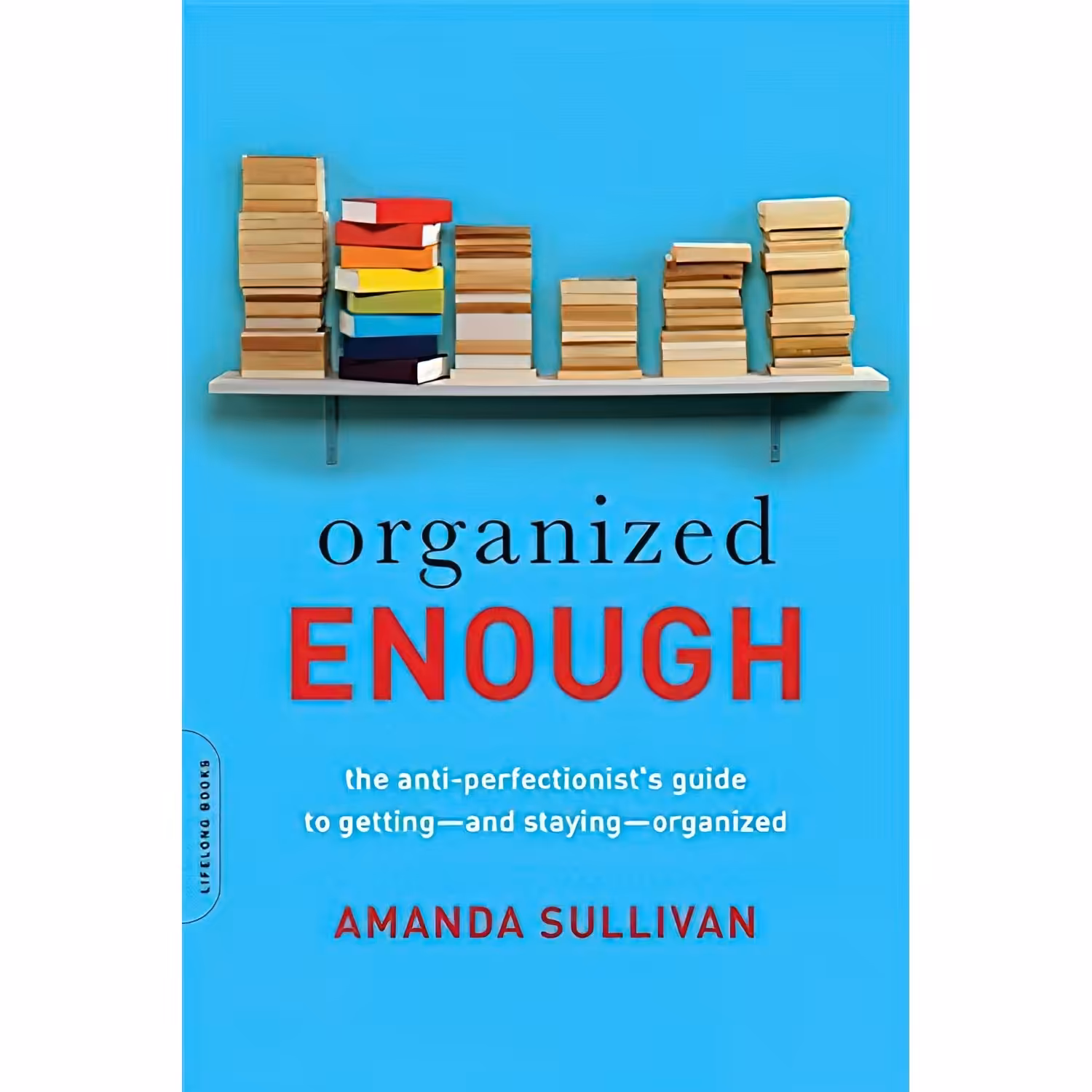 کتاب زبان اصلی Organized Enough اثر Amanda Sullivan