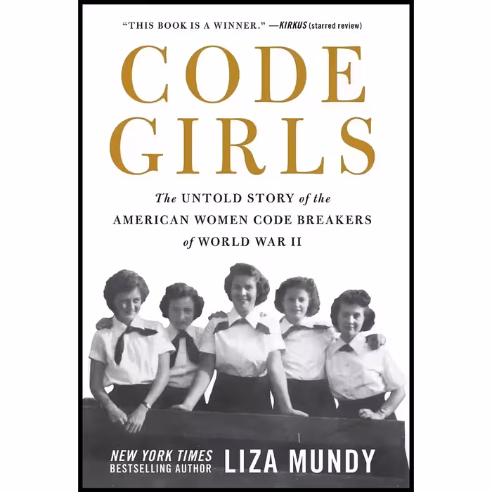 کتاب زبان اصلی Code Girls اثر Liza Mundy انتشارات Hachette Books