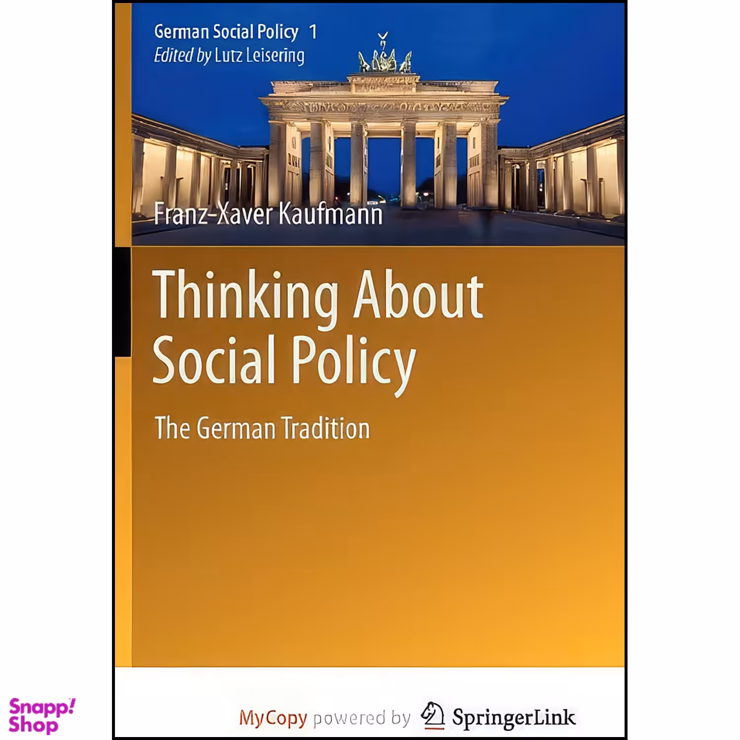 کتاب Thinking About Social Policy اثر Franz-Xaver Kaufmann انتشارات Springer