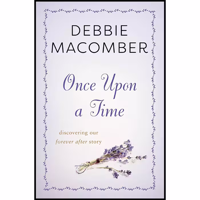 کتاب زبان اصلی Once Upon a Time اثر Debbie Macomber انتشارات Howard Books