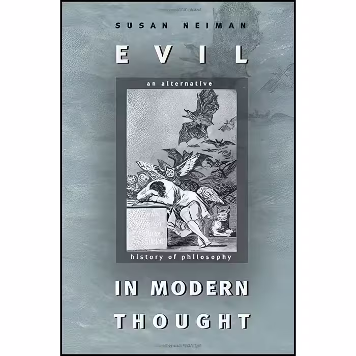 کتاب زبان اصلی Evil in Modern Thought اثر Susan Neiman