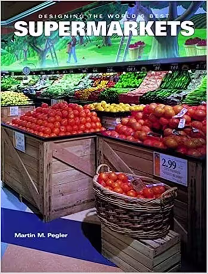 󾕇 دانلود کتاب Designing The World's Best Supermarkets, 2003 - دانلود کتاب های دانشگاهی
