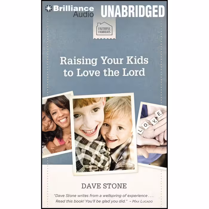 کتاب زبان اصلی Raising Your Kids to Love the Lord اثر Dave Stone and Tom Parks