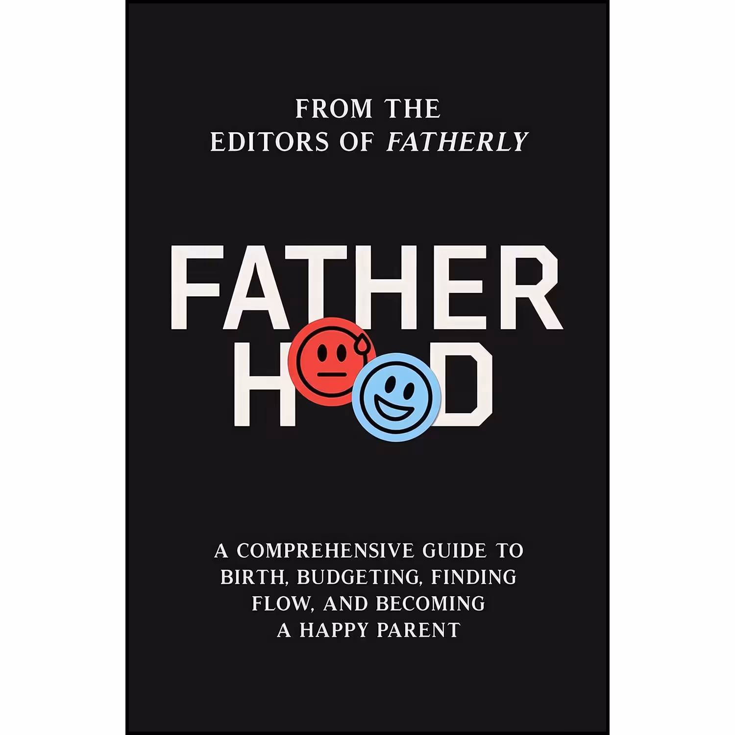 کتاب زبان اصلی Fatherhood اثر Editors of Fatherly