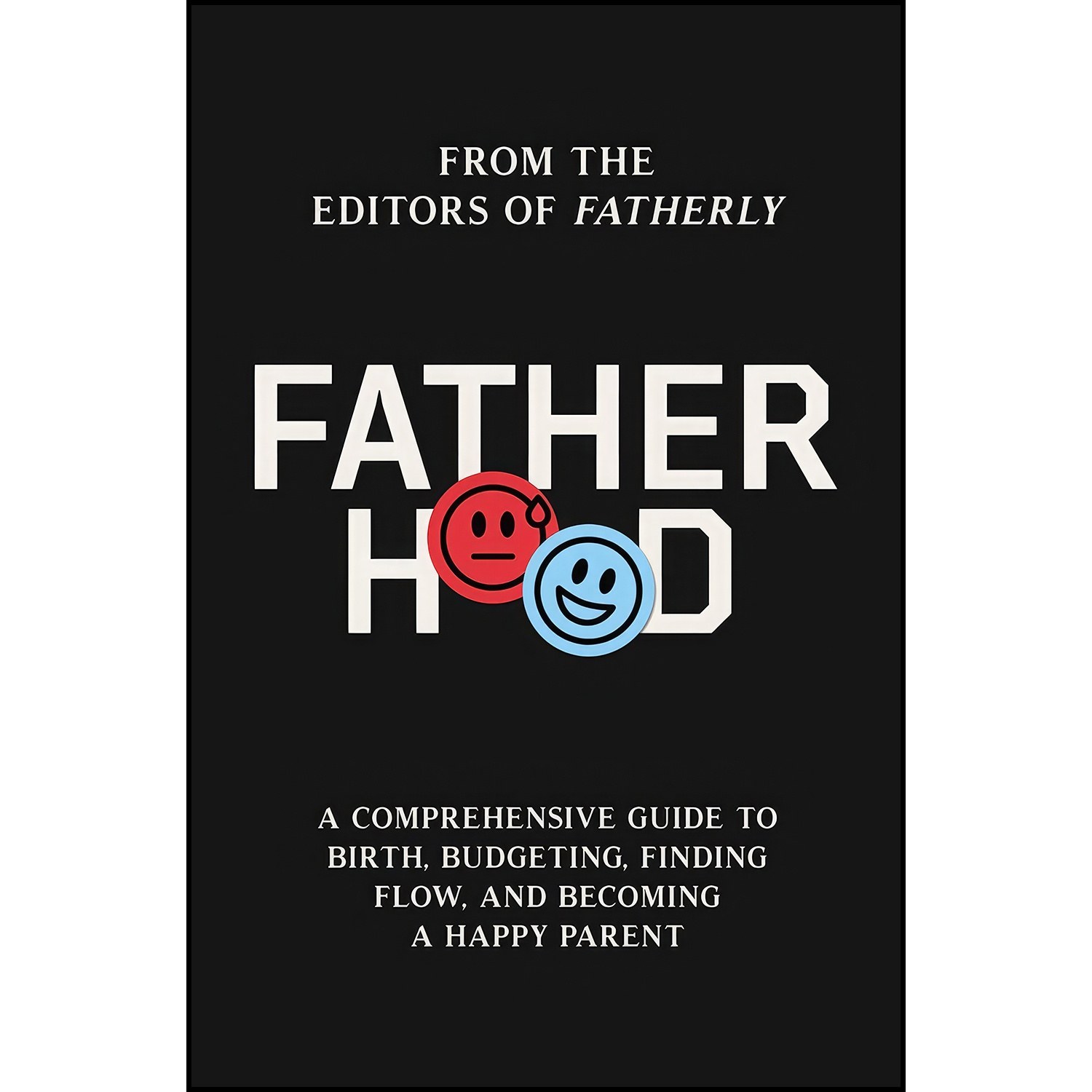 کتاب زبان اصلی Fatherhood اثر Editors of Fatherly