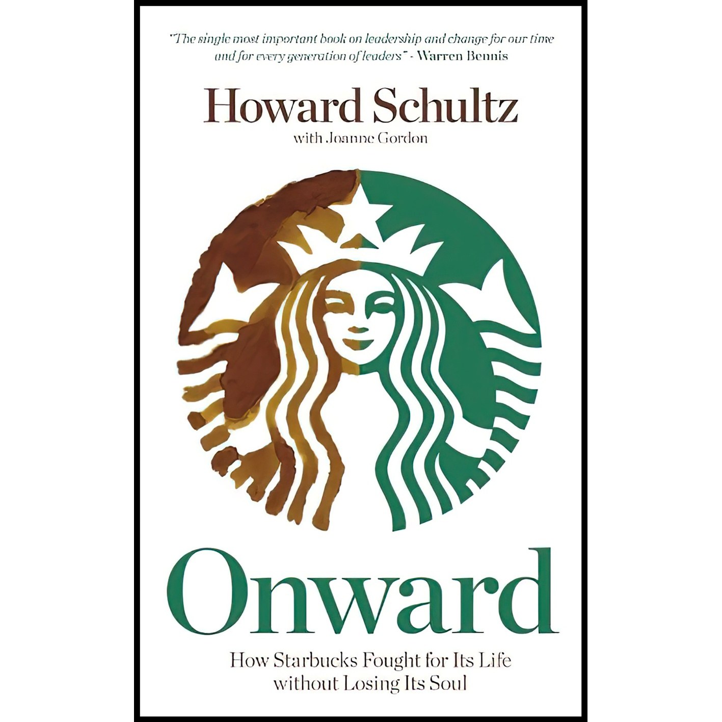 کتاب زبان اصلی Onward How Starbucks Fought for Its Life Without Losing Its Soul
