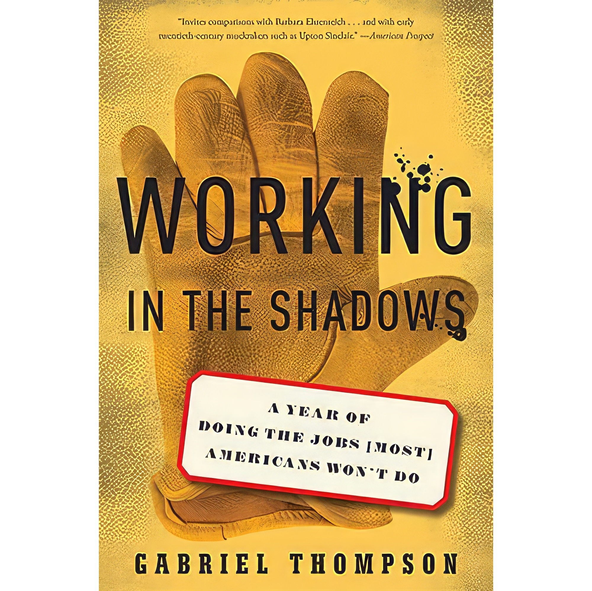 کتاب زبان اصلی Working in the Shadows اثر Gabriel Thompson انتشارات تازهها
