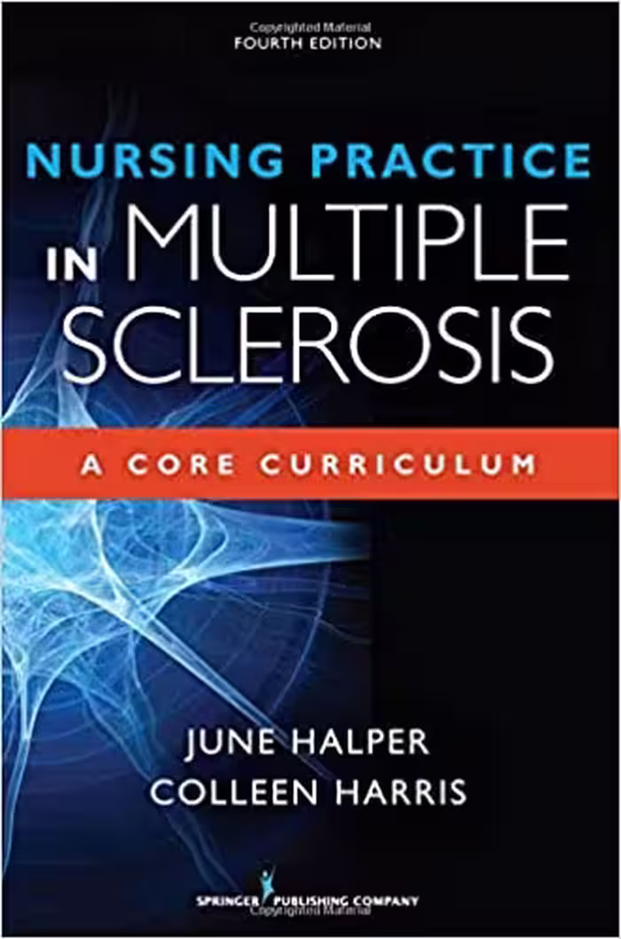 󾕇 دانلود کتاب Nursing Practice In Multiple Sclerosis - A Core Curriculum, 4th ed, 2016 - دانلود کتاب های دانشگاهی
