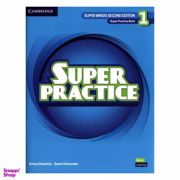 کتاب Super Practice 1 2nd اثر Emma Szlachta و Garan Holcombe انتشارات کمبریج