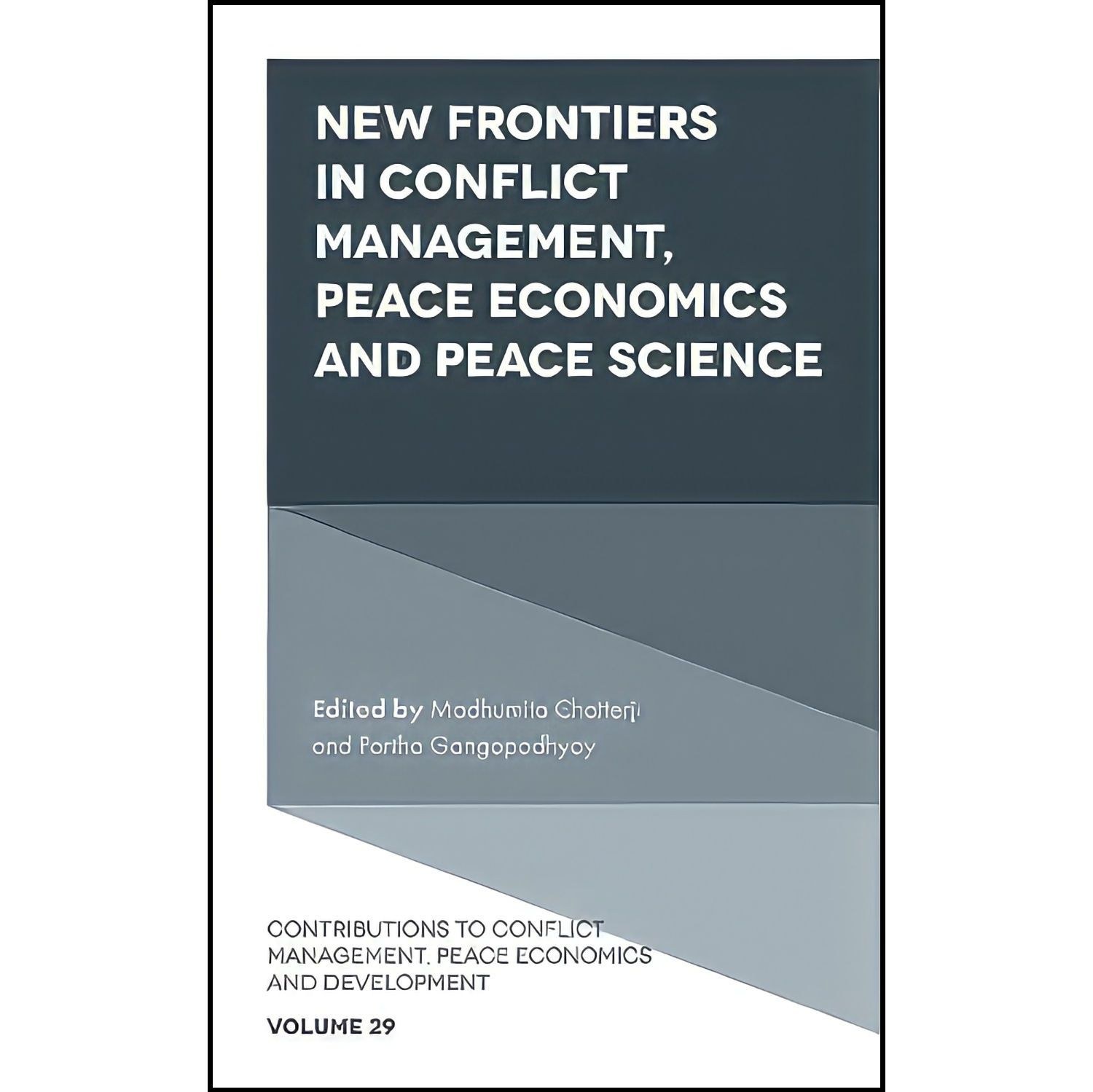 کتاب زبان اصلی New Frontiers in Conflict Management and Peace Economics