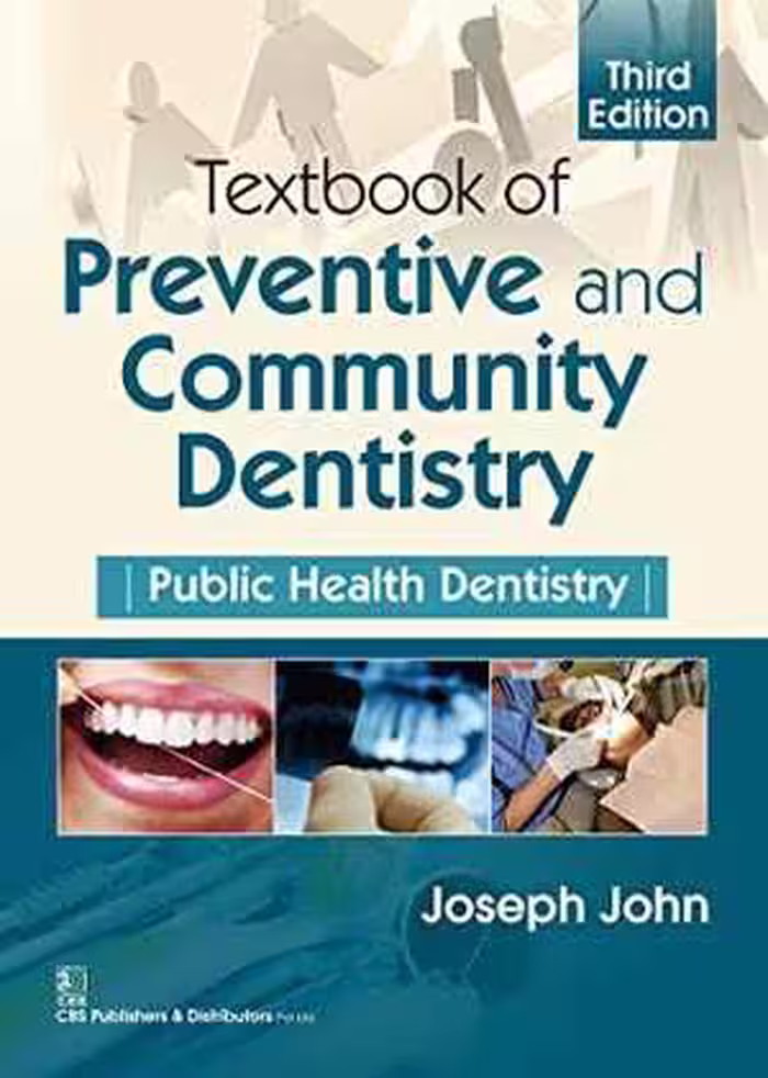 [PDF] دانلود کتاب Textbook Of Preventive And Community Dentistry, 3rd ed, 2018