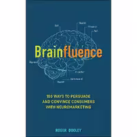 کتاب زبان اصلی Brainfluence اثر Roger Dooley انتشارات Wiley