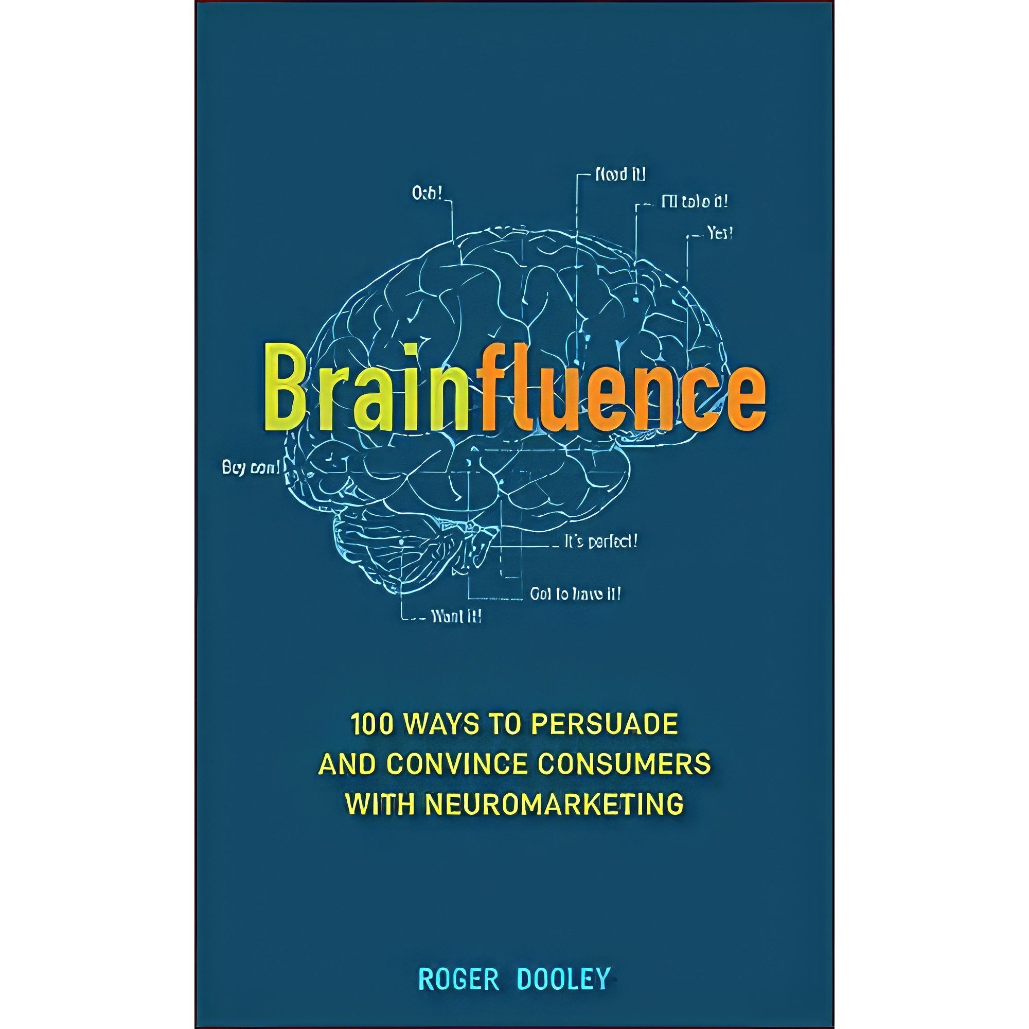 کتاب زبان اصلی Brainfluence اثر Roger Dooley انتشارات Wiley