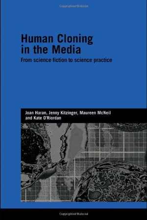 [PDF] دانلود کتاب Human Cloning In The Media, 2007
