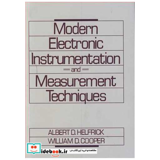 کتاب MODERN ELECTRONIC INSTRUMENTATION & MEASUREMENT TECHNIQUES اثر ALBERT D.HELFRICK-WILLIAM D.COOPER