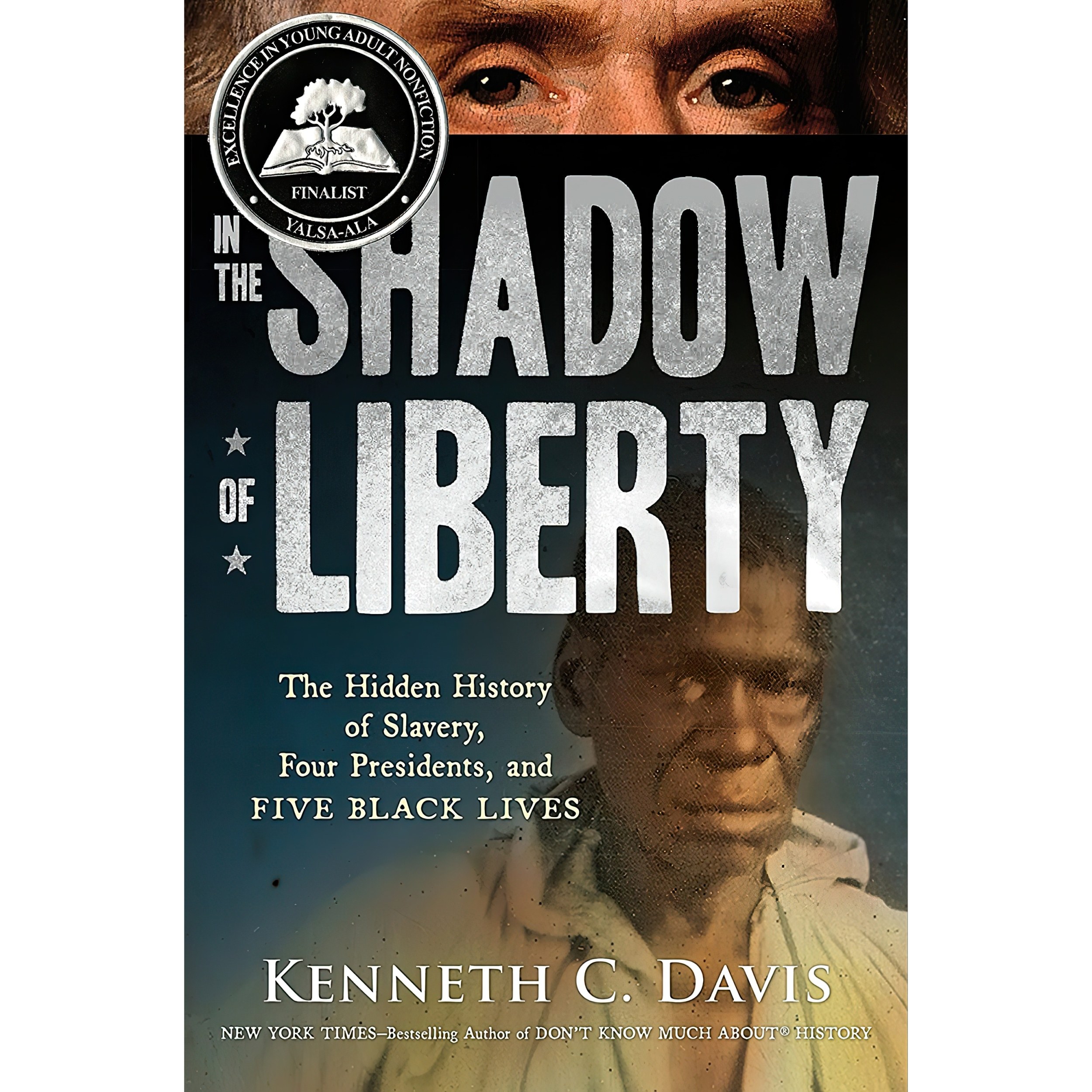 کتاب زبان اصلی In the Shadow of Liberty اثر Kenneth C Davis
