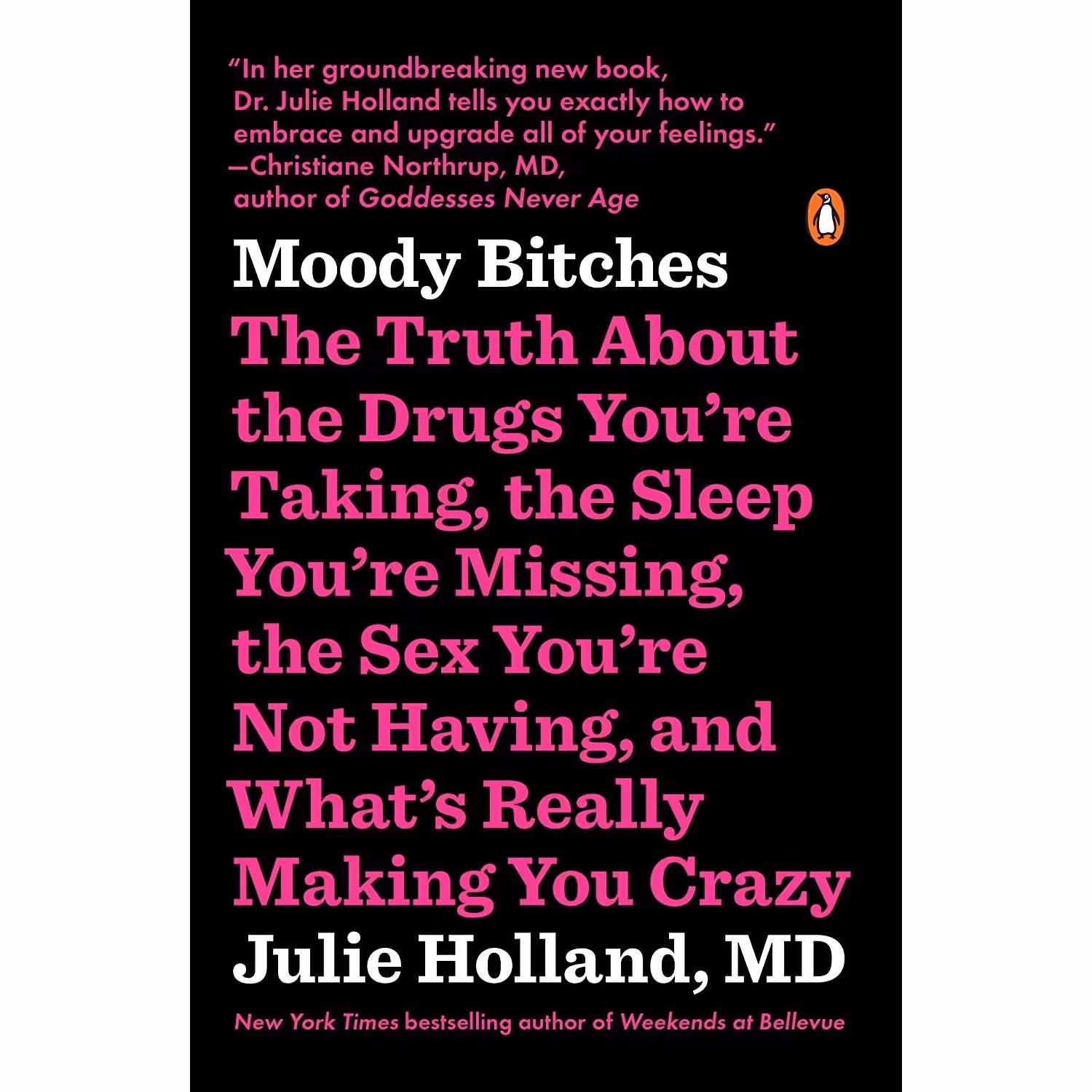 کتاب زبان اصلی Moody Bitches اثر Julie Holland MD انتشارات Penguin Books