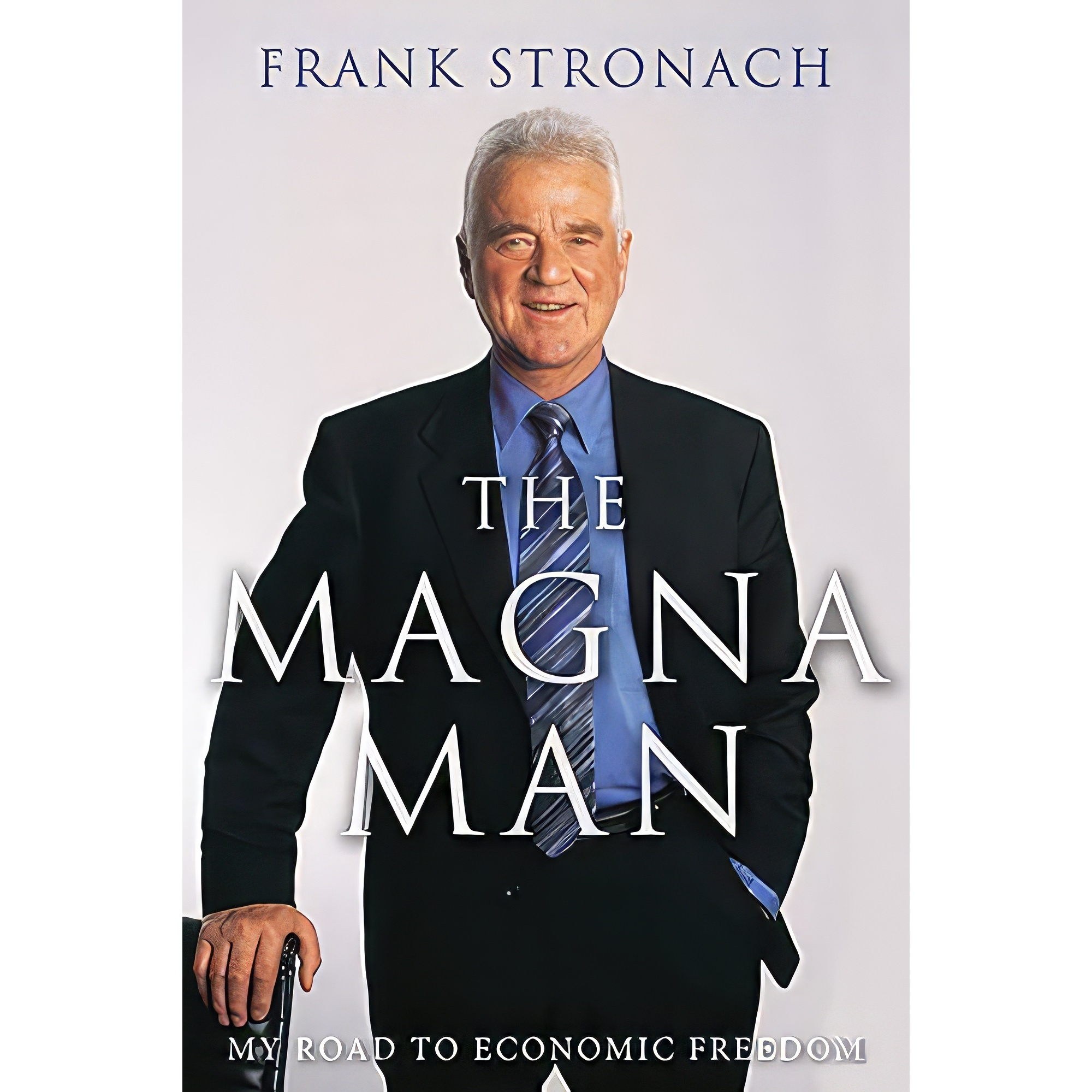 کتاب زبان اصلی The Magna Man اثر Frank Stronach