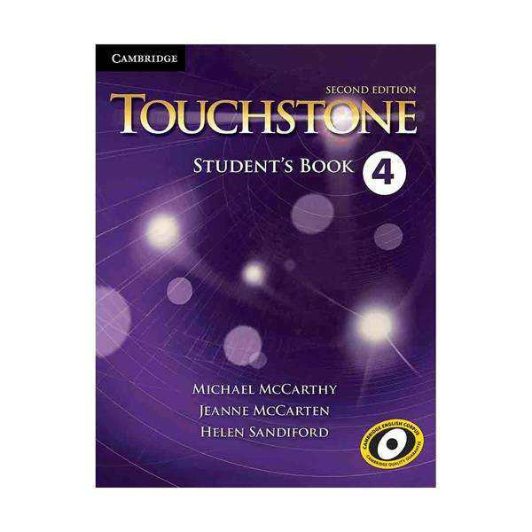 کتاب TouchStone 4 2nd اثر جمعی از نویسندگان انتشارات کمبریدج