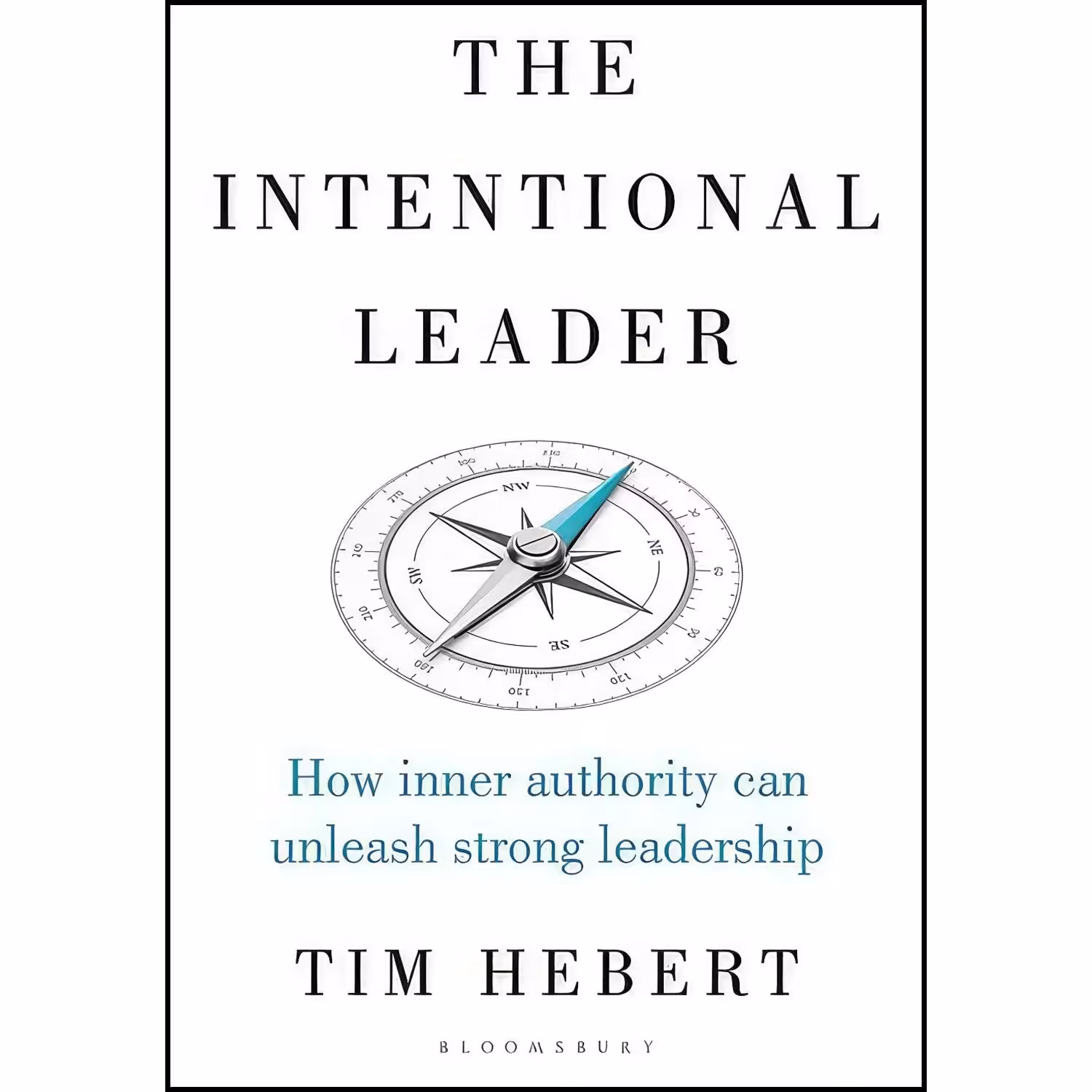 کتاب زبان اصلی Intentional Leader The اثر Tim Hebert